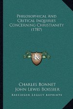 Philosophical and Critical Inquiries Concerning Christianity (1787)