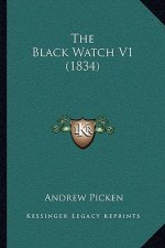 The Black Watch V1 (1834)