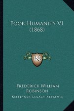 Poor Humanity V1 (1868)
