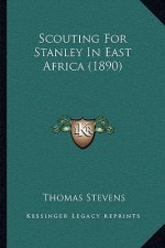 Scouting for Stanley in East Africa (1890)