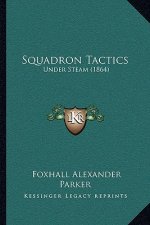 Squadron Tactics: Under Steam (1864)
