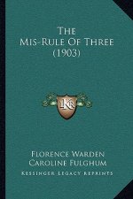 The Mis-Rule of Three (1903)