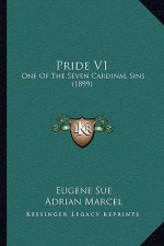 Pride V1: One of the Seven Cardinal Sins (1899)