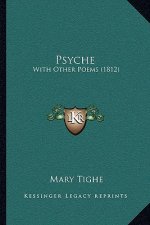 Psyche: With Other Poems (1812)