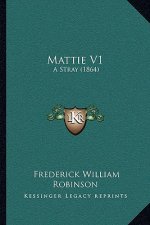 Mattie V1: A Stray (1864)