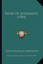 Paths of Judgement (1904)