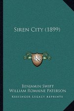 Siren City (1899)