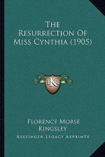 The Resurrection of Miss Cynthia (1905)