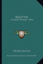 Kilsyth: A Parish History (1893)
