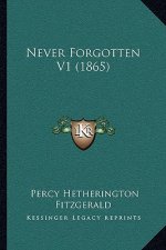 Never Forgotten V1 (1865)