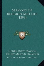Sermons of Religion and Life (1893)