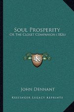 Soul Prosperity: Or the Closet Companion (1826)
