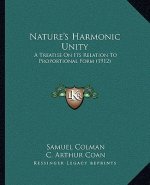 Nature's Harmonic Unity: A Treatise on Its Relation to Proportional Form (1912)