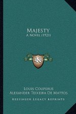 Majesty: A Novel (1921)