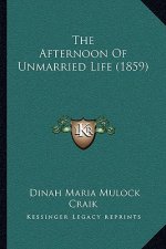 The Afternoon of Unmarried Life (1859)