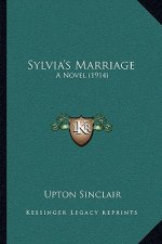 Sylvia's Marriage: A Novel (1914)