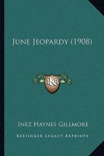 June Jeopardy (1908)