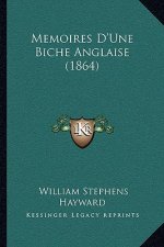Memoires D'Une Biche Anglaise (1864)