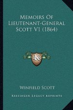 Memoirs of Lieutenant-General Scott V1 (1864)