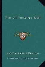 Out of Prison (1864)