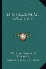 Miss Grace of All Souls (1895)