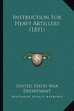 Instruction for Heavy Artillery (1851)