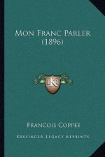 Mon Franc Parler (1896)