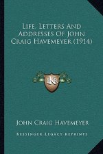 Life, Letters and Addresses of John Craig Havemeyer (1914)