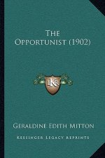 The Opportunist (1902)
