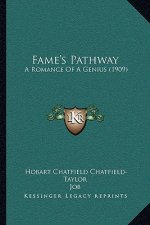 Fame's Pathway: A Romance of a Genius (1909)