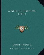 A Week in New York (1891)