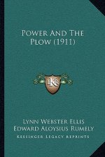 Power and the Plow (1911)