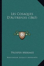 Les Cosaques D'Autrefois (1865)
