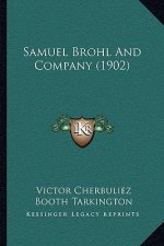 Samuel Brohl and Company (1902)
