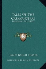 Tales of the Caravanserai: The Khan's Tale (1833)