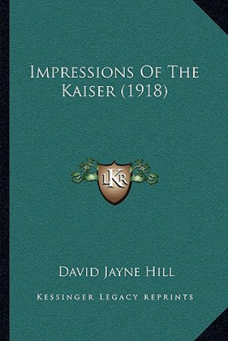Impressions of the Kaiser (1918)