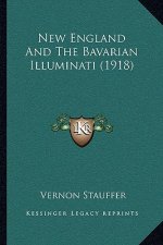 New England and the Bavarian Illuminati (1918)