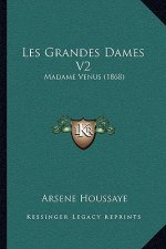 Les Grandes Dames V2: Madame Venus (1868)