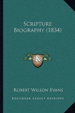 Scripture Biography (1834)