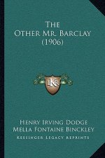 The Other Mr. Barclay (1906)