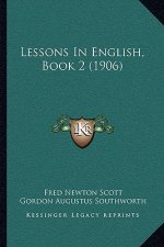 Lessons in English, Book 2 (1906)