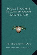 Social Progress in Contemporary Europe (1912)