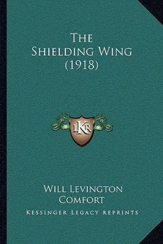 The Shielding Wing (1918)