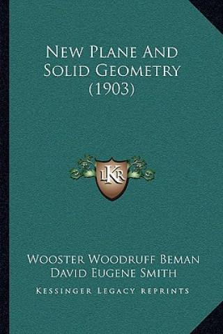 New Plane and Solid Geometry (1903)