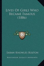 Lives of Girls Who Became Famous (1886)