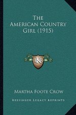 The American Country Girl (1915)