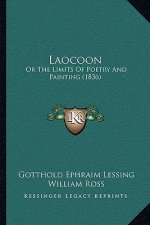 Laocoon: Or the Limits of Poetry and Painting (1836)