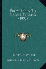 From Pekin to Calais by Land (1892)