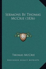 Sermons by Thomas McCrie (1836)