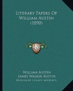 Literary Papers of William Austin (1890)